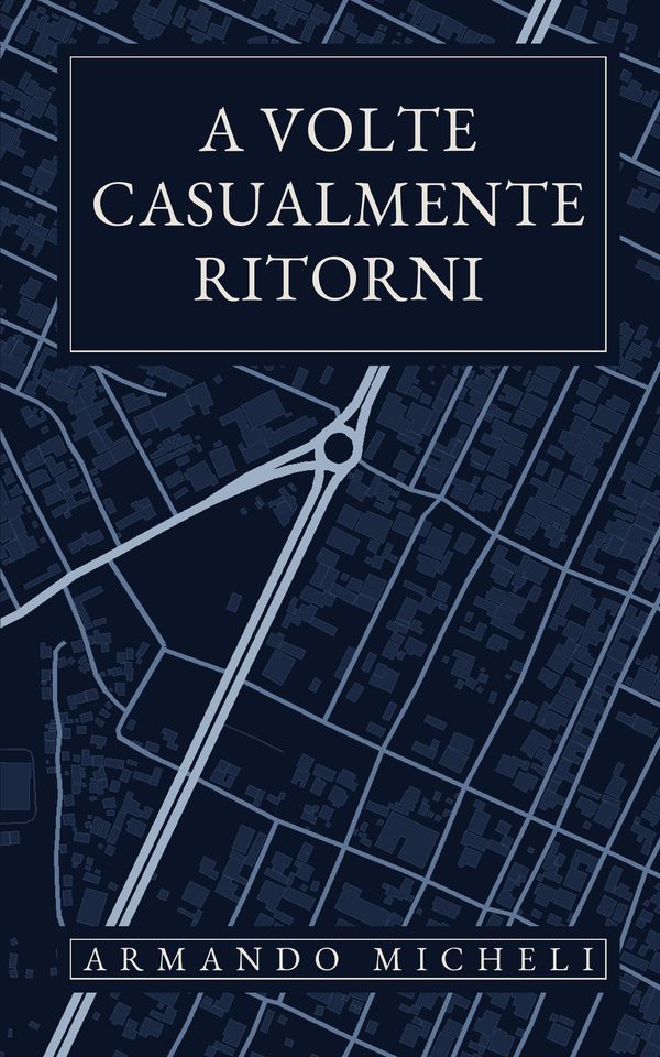 Copertina - A volte casualmente ritorni